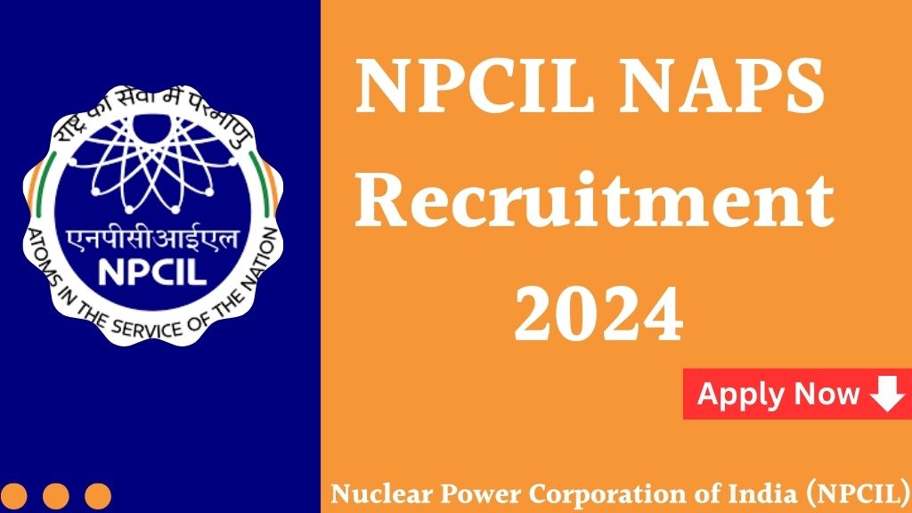 NPCIL NAPS Recruitment 2024: