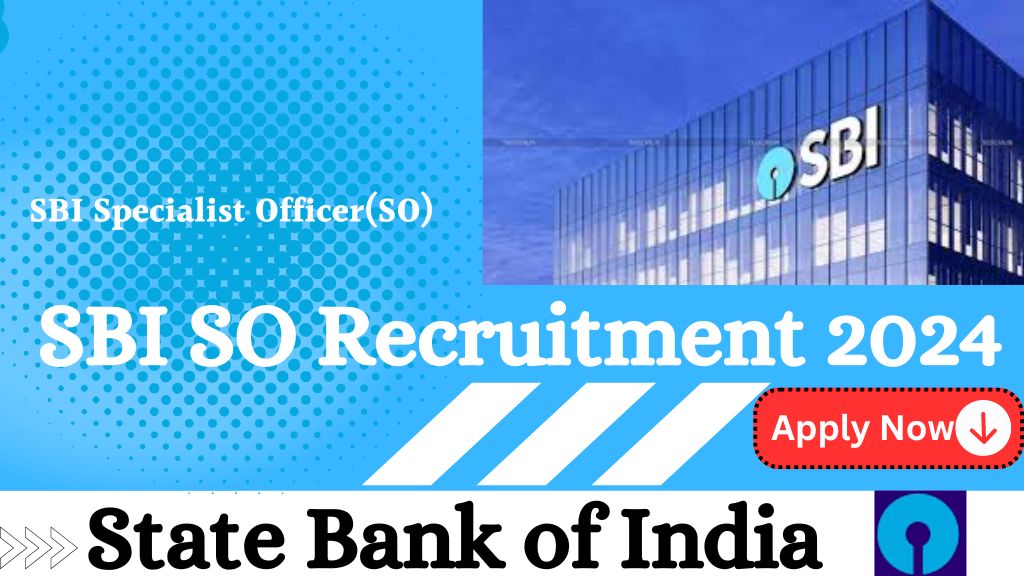 SBI SO Recruitment 2024