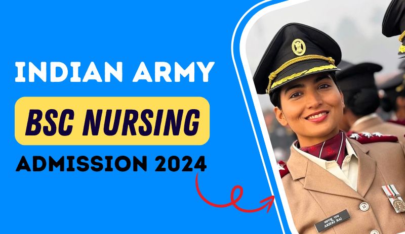 Indian Army B.Sc. Nursing Admission 2024