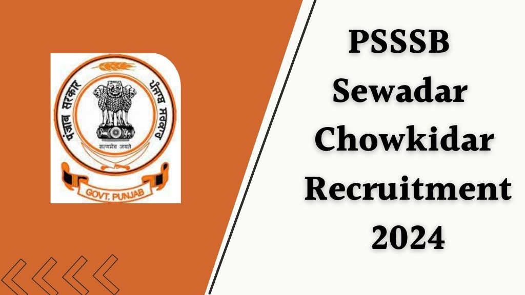 PSSSB Sewadar Chowkidar Recruitment 2024