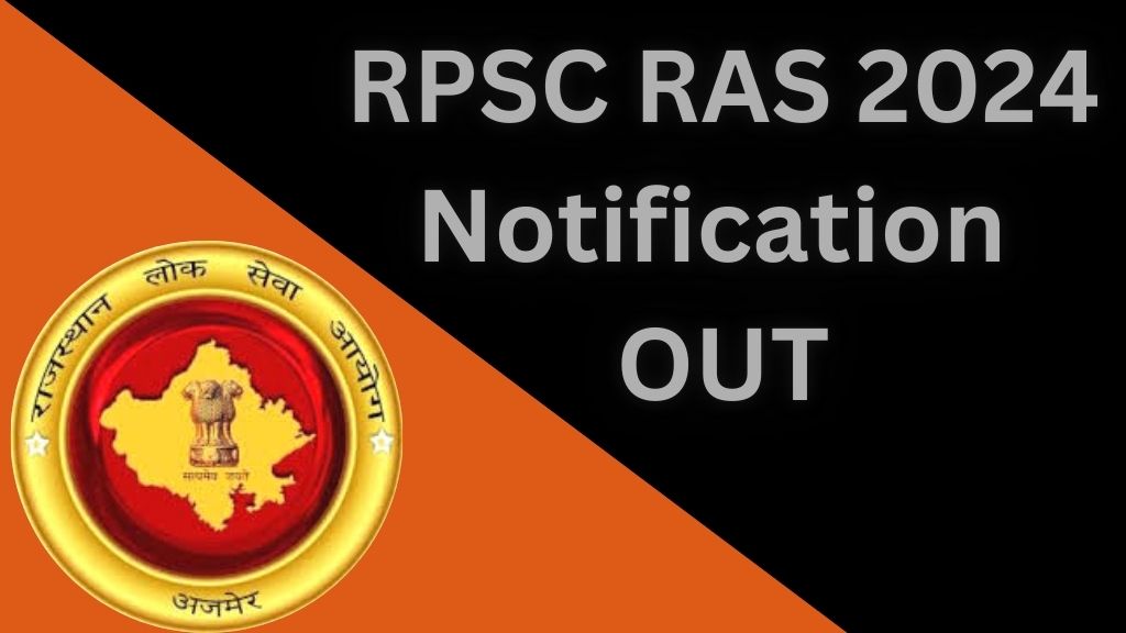 RPSC RAS 2024 Notification OUT