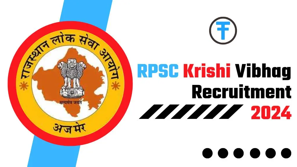 RPSC Krishi Vibhag Recruitment 2024: