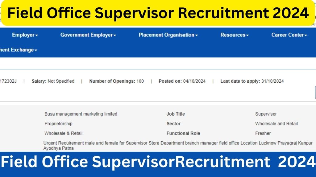 Field Office Supervisor Recruitment 2024