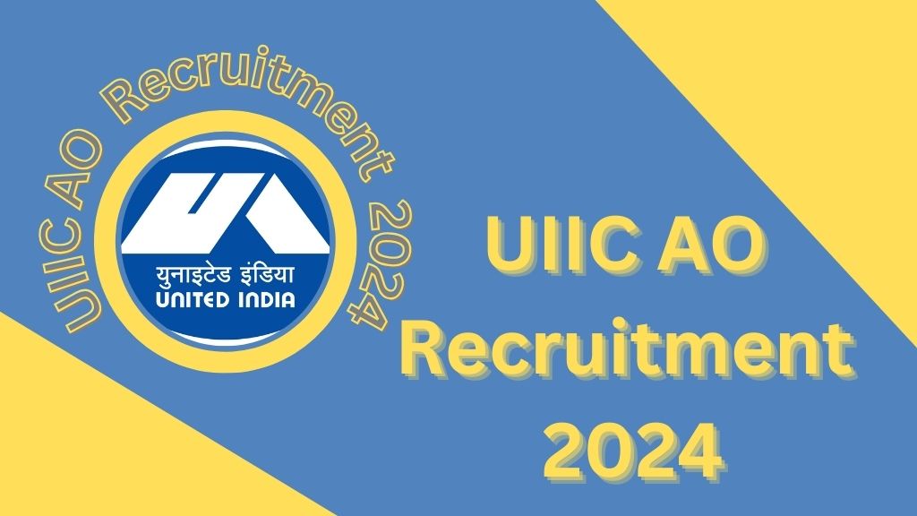 UIIC AO Recruitment 2024:
