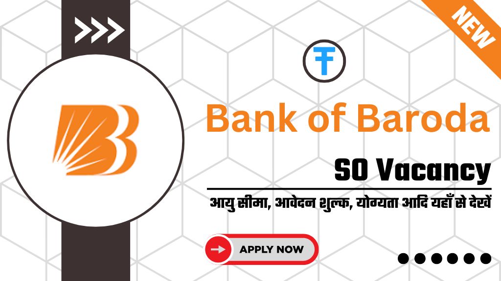 Bank of Baroda SO Recruitment 2025