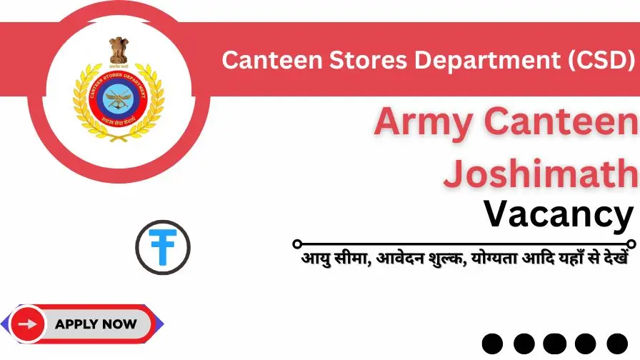 Army Canteen Joshimath Vacancy
