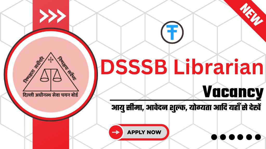 DSSSB Librarian Recruitmen