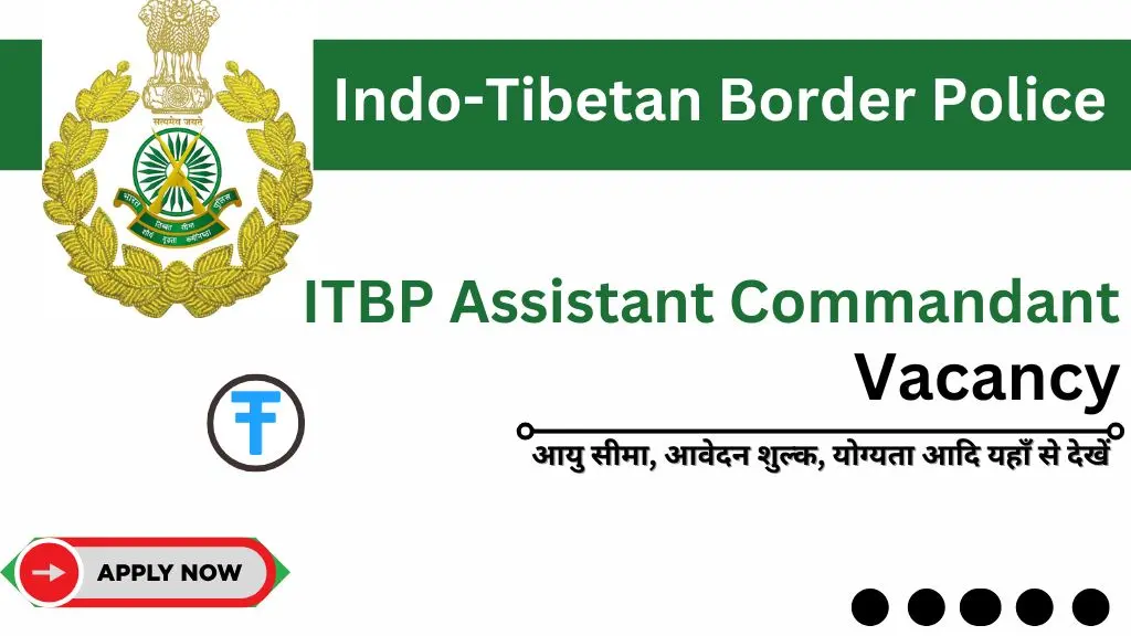 ITBP Assistant Commandant Vacancy