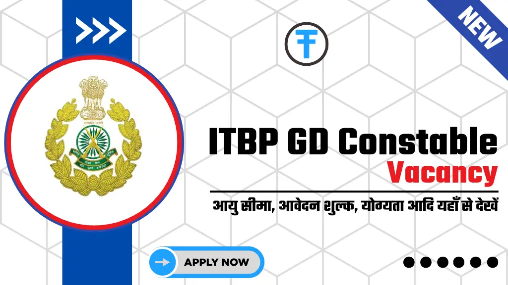 ITBP GD Constable Vacancy