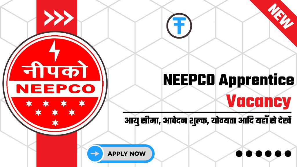 NEEPCO Apprentice Vacancy‌