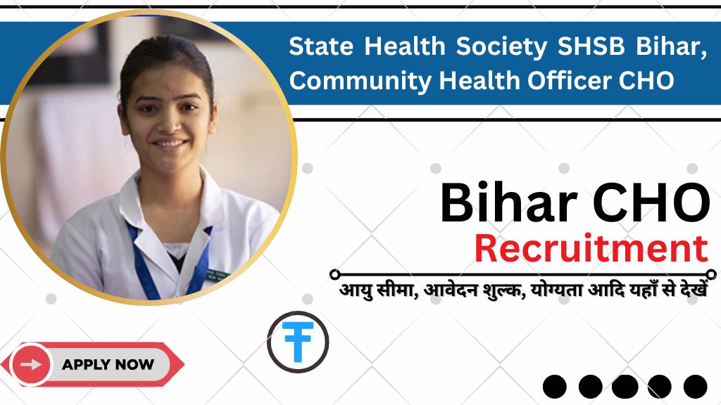 Bihar CHO Recruitment