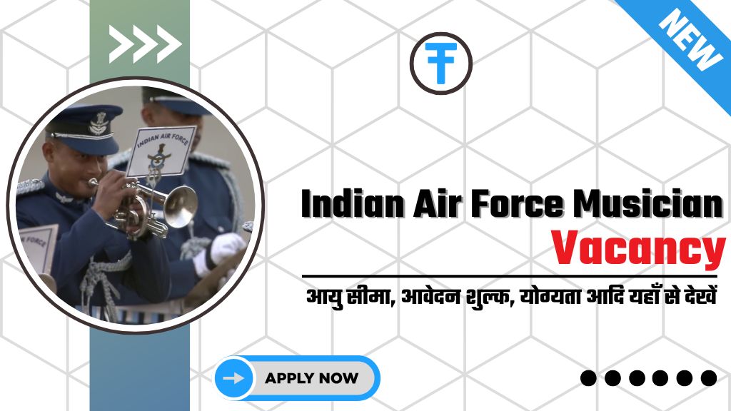 Indian Air Force Musician Recruitment 2025