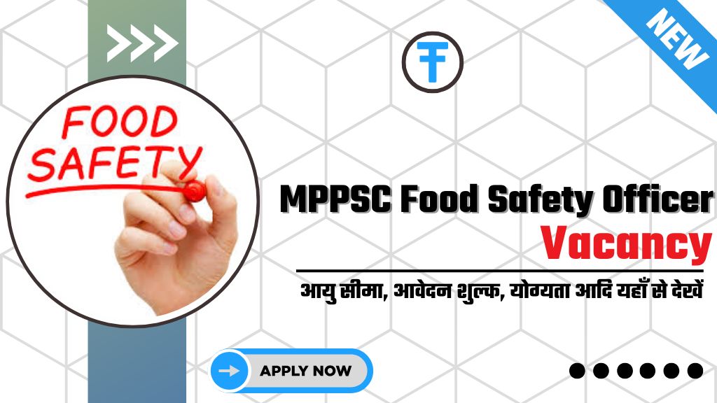 MPPSC Food Safety Officer Recruitment 2025