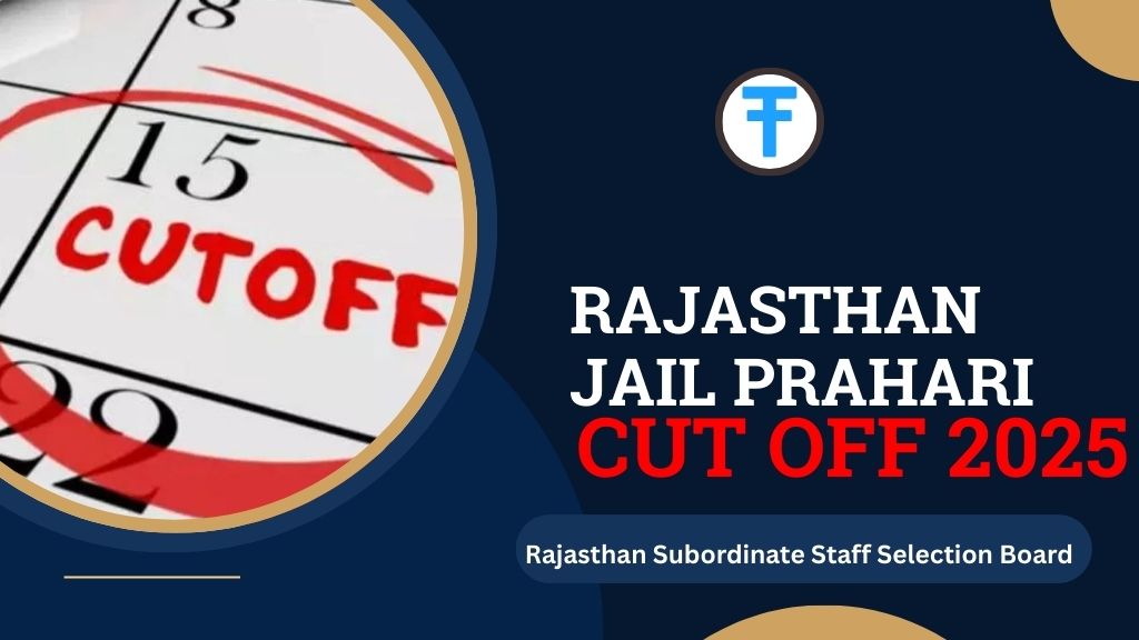 Rajasthan Jail Prahari Cut Off