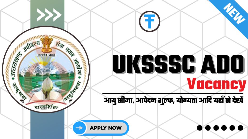 UKSSSC ADO Recruitment 2025