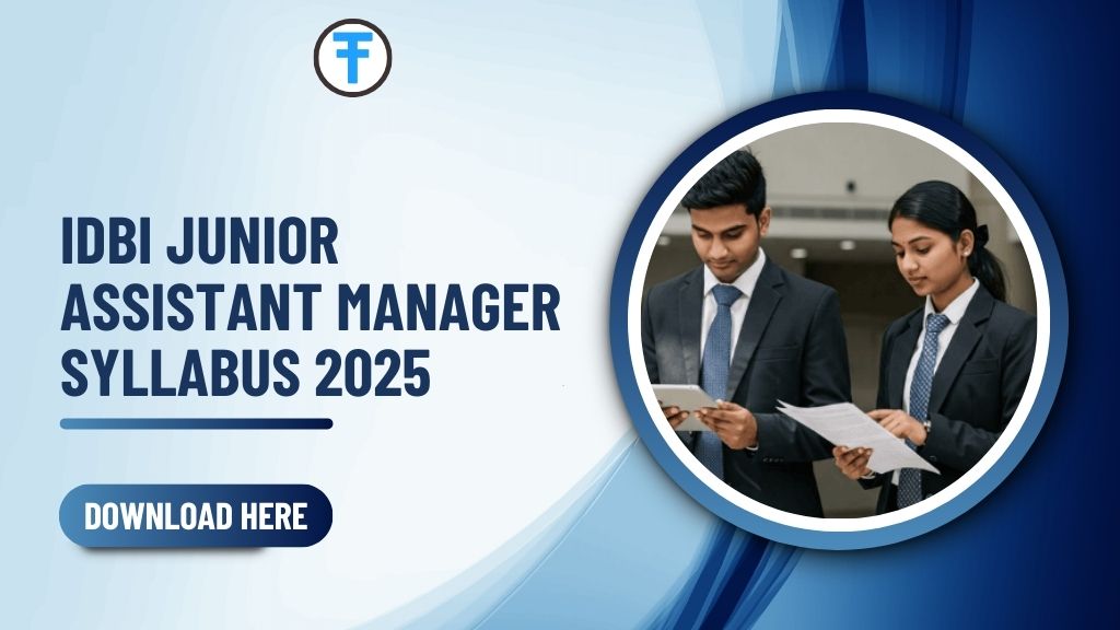 IDBI Junior Assistant Manager Syllabus 2025