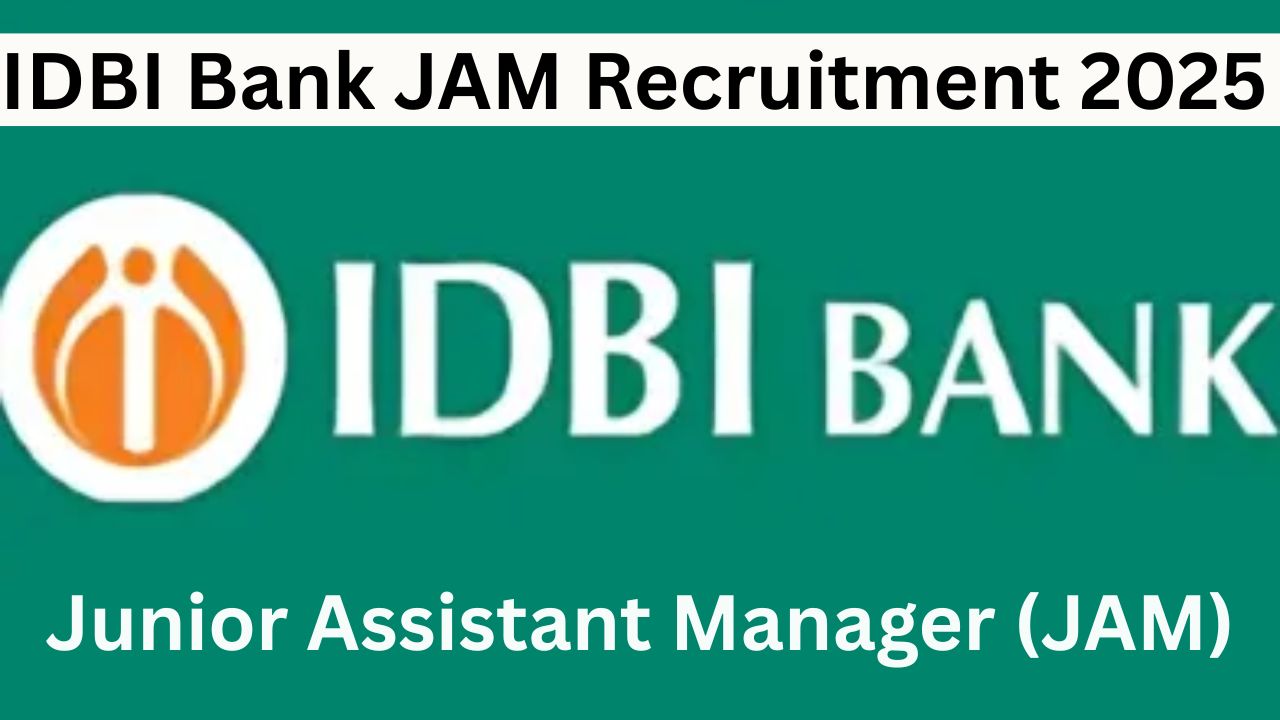 IDBI Bank JAM Recruitment 2025