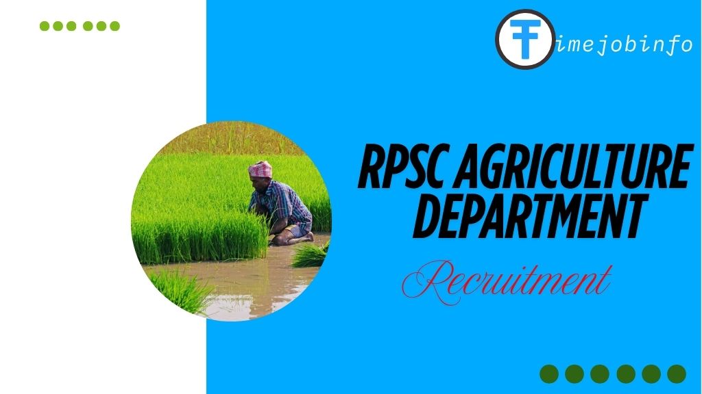 RPSC Agriculture Department Recruitment 2025: