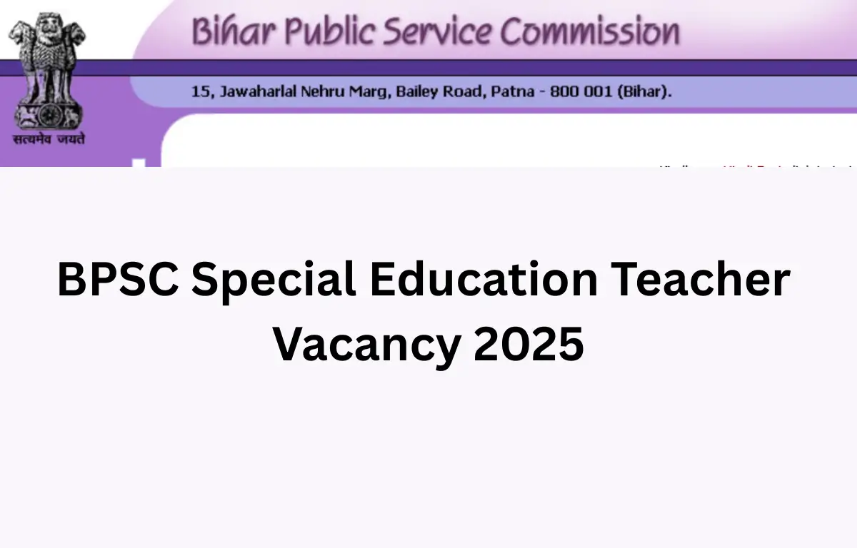 BPSC Special Teacher Vacancy 2025: