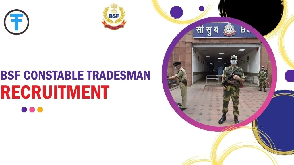 BSF Constable Tradesmen Recruitment 2025