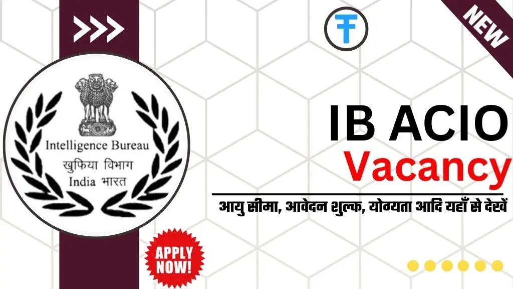 IB ACIO Recruitment 2025: