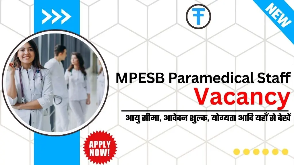 MPESB Paramedical Staff Recruitment 2025: