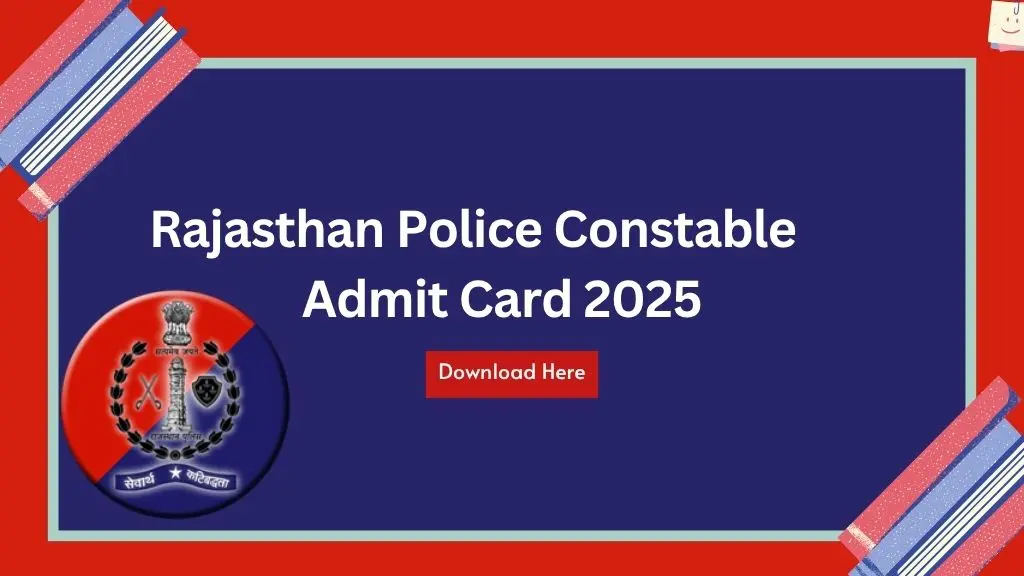 Rajasthan Police Constable Admit Card 2025