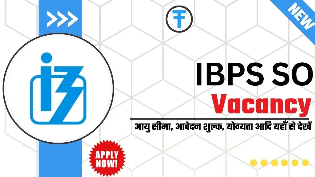 IBPS SO Notification 2025