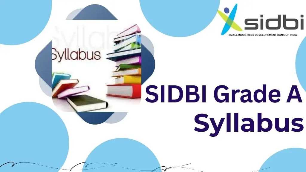 SIDBI Grade A Syllabus 2025: