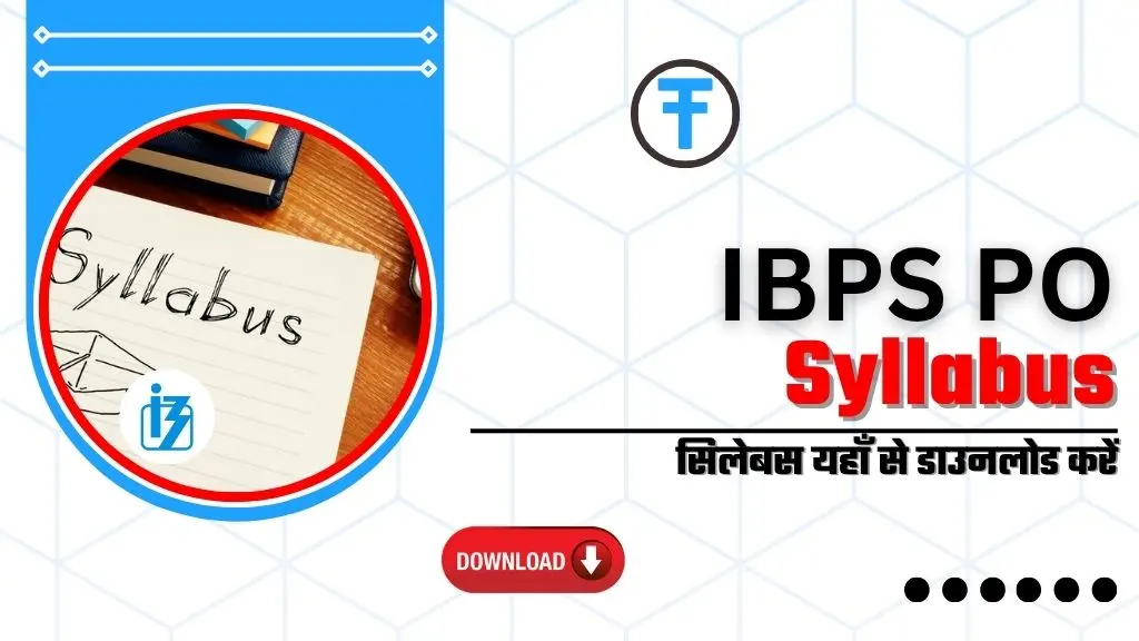 IBPS PO Syllabus 2025: