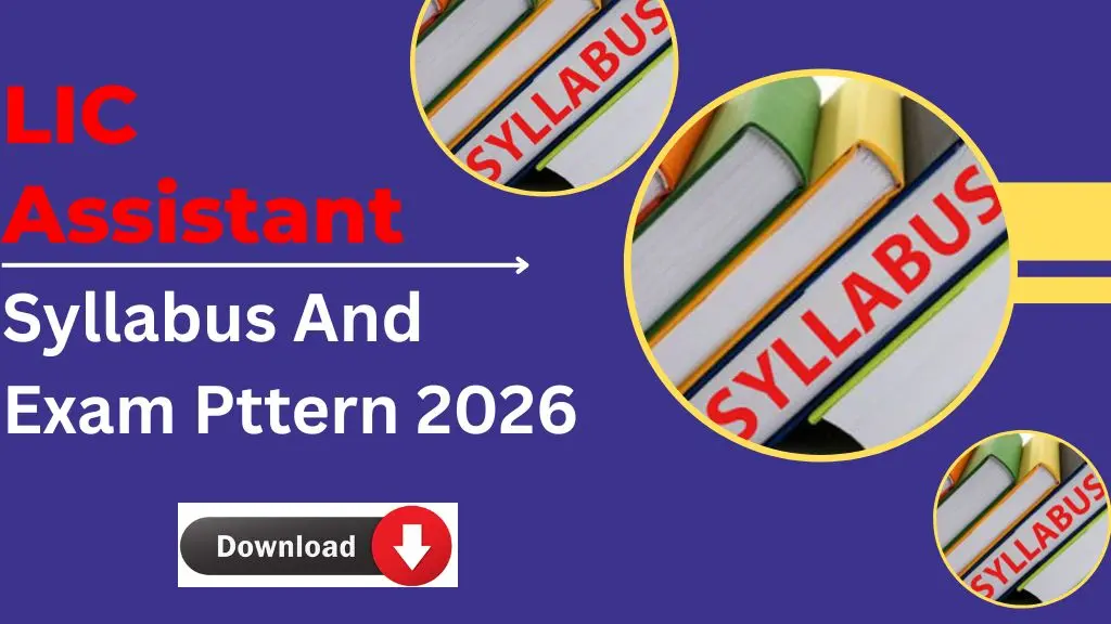 LIC Assistant Syllabus 2026: