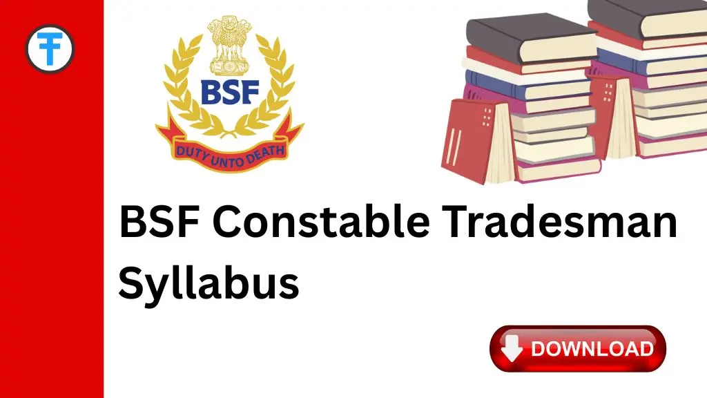 BSF Constable Tradesman Syllabus 2025