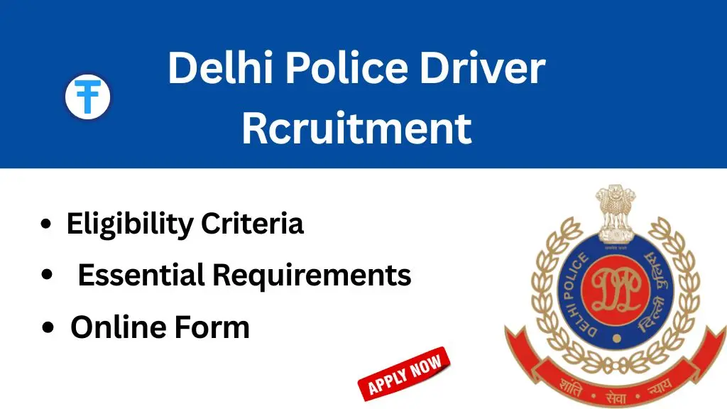 Delhi Police Driver Vacancy 2025