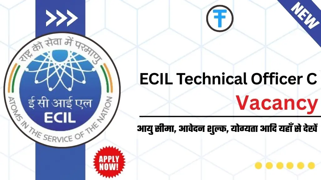 ECIL Technical Officer C Recruitment 2025