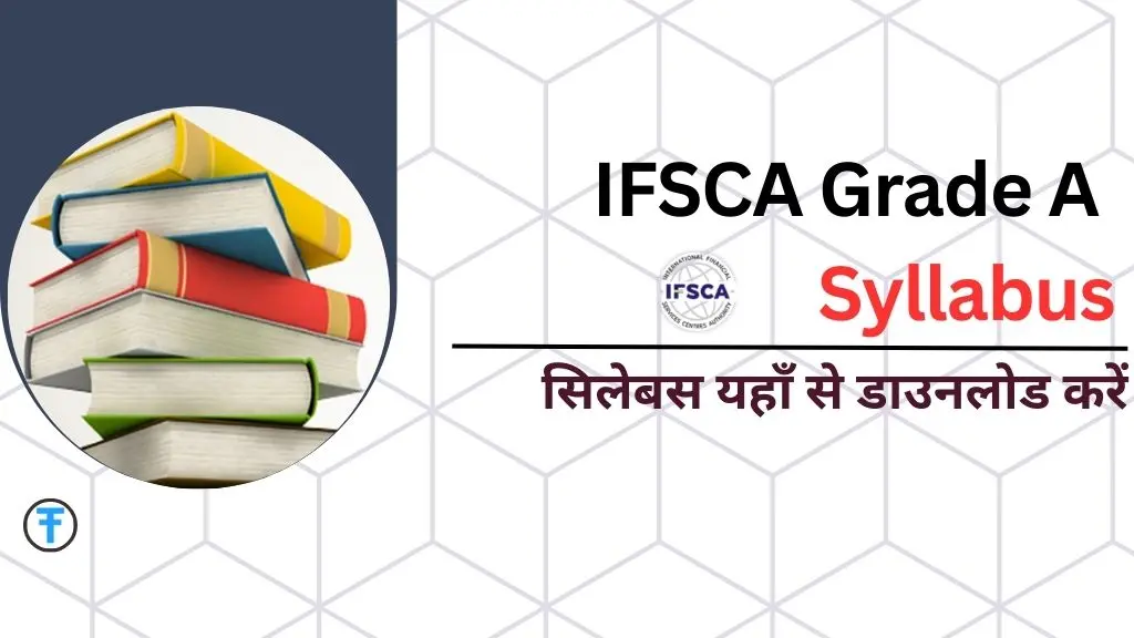 IFSCA Grade A