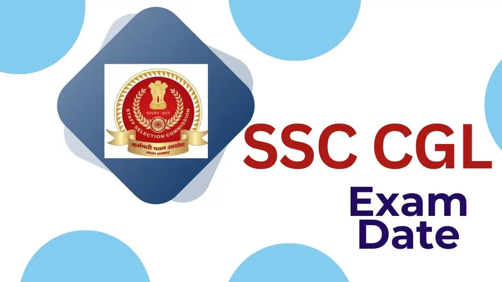 SSC CGL Exam Date