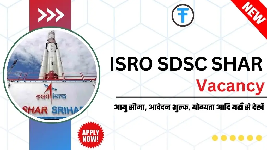 ISRO SDSC SHAR Various Posts