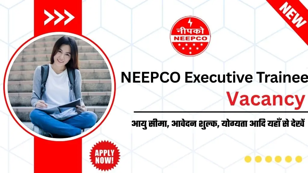 NEEPCO Executive Trainee