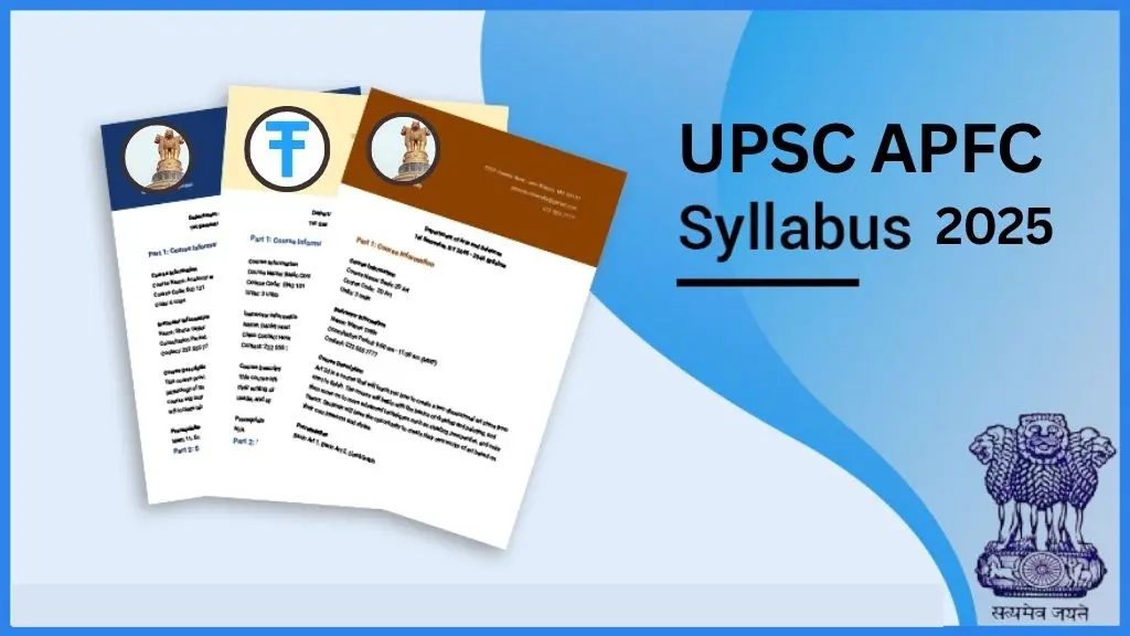UPSC APFC Syllabus 2025: