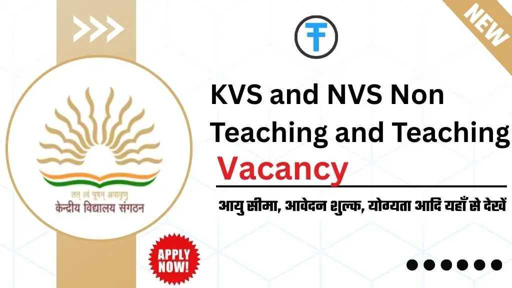 KVS and NVS Non Teaching and Teaching