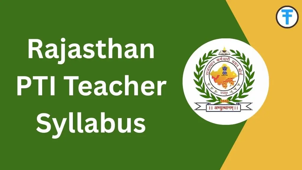 Rajasthan PTI Syllabus 2026