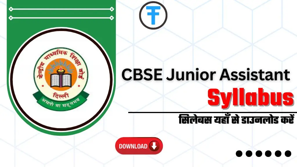 CBSE Junior Assistant Syllabus 2025