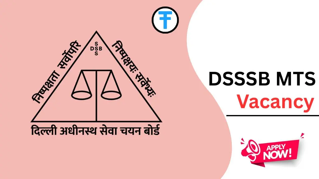 DSSSB MTS Recruitment 2025