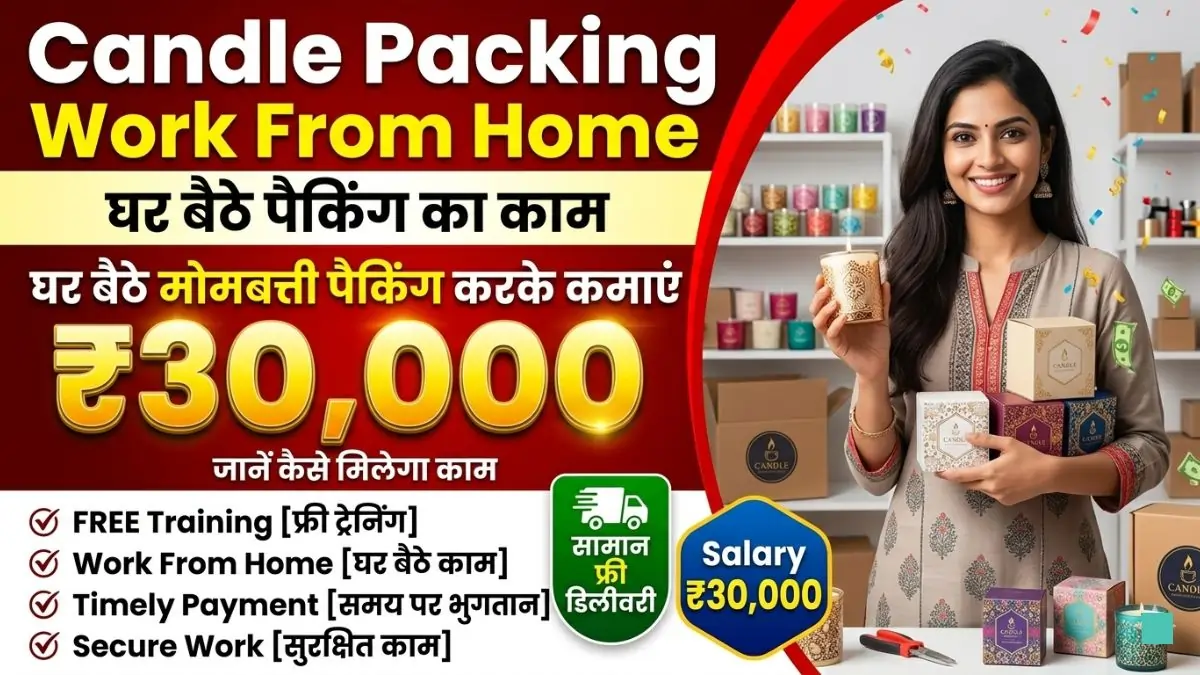 Candle Packing Work Home Job