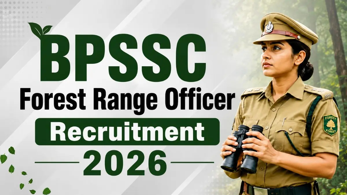 BPSSC Forest Range Officer Recruitment